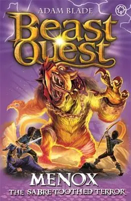 Beast Quest: Menox, a szablyalábú rém: 22. sorozat 1. könyv - Beast Quest: Menox the Sabre-Toothed Terror: Series 22 Book 1