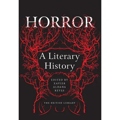 Horror: Irodalomtörténet - Horror: A Literary History