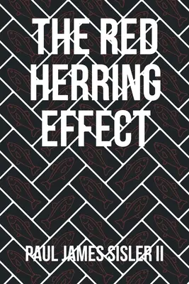 A vörös hering-effektus - The Red Herring Effect