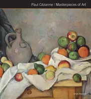 Paul Czanne A művészet remekművei - Paul Czanne Masterpieces of Art