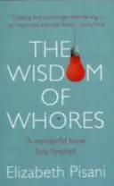 A kurvák bölcsessége - Wisdom of Whores