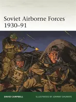 Szovjet légideszant erők 1930-91 - Soviet Airborne Forces 1930-91