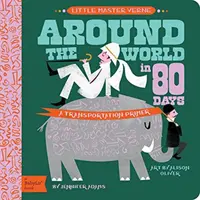 80 nap alatt a világ körül: A Babylit közlekedési alapkönyv - Around the World in 80 Days: A Babylit Transportation Primer