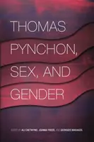 Thomas Pynchon, a szex és a nemek kérdései - Thomas Pynchon, Sex, and Gender