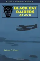 A második világháború fekete macska-vadászai - Black Cat Raiders of WWII