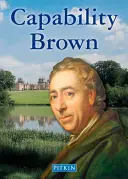 Capability Brown: Brown Brown: A mesterkertész - Capability Brown: The Master Gardener