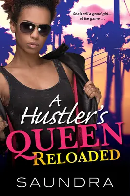 A Hustler királynője: Reloaded - A Hustler's Queen: Reloaded