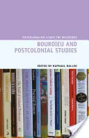 Bourdieu és a posztkoloniális tanulmányok - Bourdieu and Postcolonial Studies