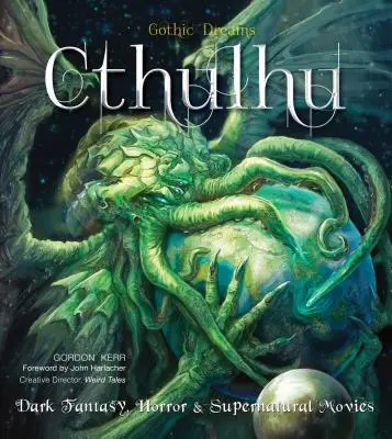 Cthulhu: Sötét fantasy, horror és természetfeletti filmek - Cthulhu: Dark Fantasy, Horror & Supernatural Movies