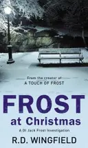 Frost At Christmas - (DI Jack Frost 1. könyv) - Frost At Christmas - (DI Jack Frost Book 1)