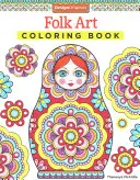 Folk Art színezőkönyv - Folk Art Coloring Book