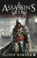 Black Flag - Assassin's Creed 6. könyv - Black Flag - Assassin's Creed Book 6