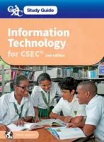 Informatika a CSEC számára: CXC Study Guide: Informatika a CSEC-hez - Information Technology for CSEC: CXC Study Guide: Information Technology for CSEC