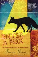 Enter A Róka - Egy paranoiás további kalandjai - Enter A Fox - Further Adventures Of A Paranoid