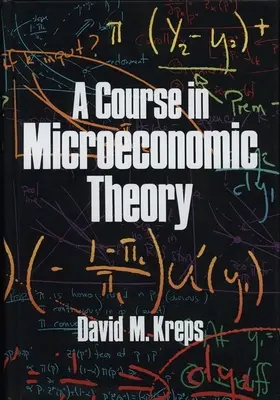 Mikroökonómiai elméleti kurzus - A Course in Microeconomic Theory