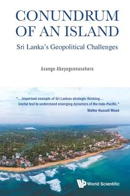 Egy sziget rejtélye: Sri Lanka geopolitikai kihívásai - Conundrum of an Island: Sri Lanka's Geopolitical Challenges