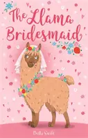 A láma nyoszolyólány - The Llama Bridesmaid