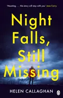 Night Falls, Still Missing - A lebilincselő pszichológiai thriller, amely tökéletes a hideg téli éjszakákhoz. - Night Falls, Still Missing - The gripping psychological thriller perfect for the cold winter nights