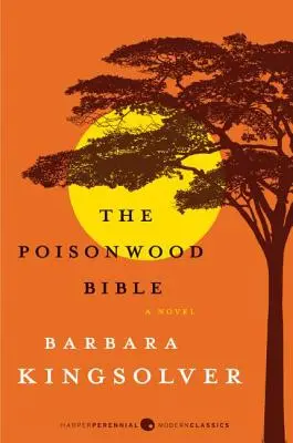 A Méregfa Biblia - The Poisonwood Bible