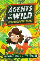 A vadon ügynökei: Mézvadászat hadművelet - Agents of the Wild: Operation Honeyhunt