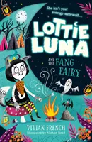 Lottie Luna és az agyartündér - Lottie Luna and the Fang Fairy