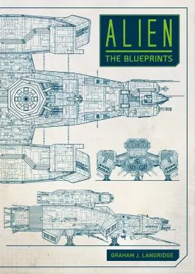 Alien: A tervrajzok - Alien: The Blueprints