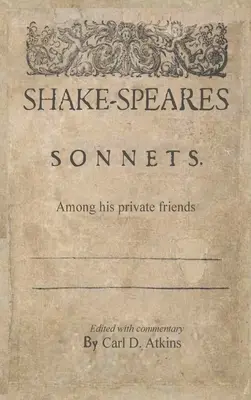 Shakespeare szonettjei magánbarátai között - Shakespeare's Sonnets Among His Private Friends