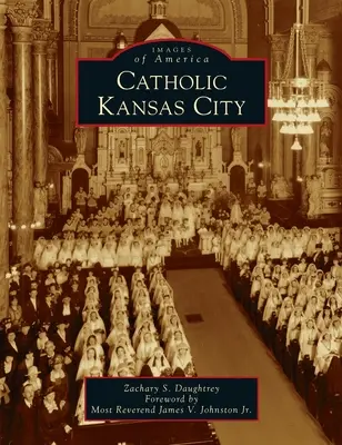 Katolikus Kansas City - Catholic Kansas City