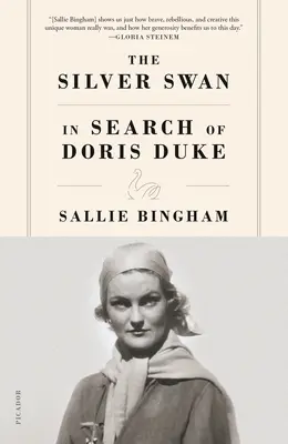 Az ezüsthattyú: Doris Duke nyomában - The Silver Swan: In Search of Doris Duke