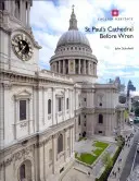 A Szent Pál-székesegyház Wren előtt - St Paul's Cathedral Before Wren