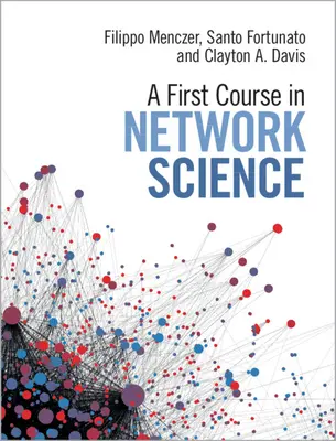 Első tanfolyam a hálózattudományból - A First Course in Network Science