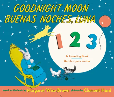 Jó éjt Hold 123/Buenas Noches, Luna 123: Kétnyelvű spanyol-angol - Goodnight Moon 123/Buenas Noches, Luna 123: Bilingual Spanish-English