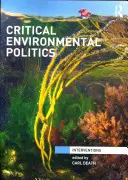 Kritikus környezetvédelmi politika - Critical Environmental Politics