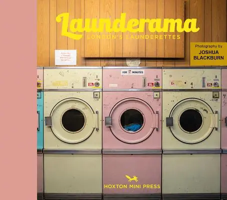 Launderama: London mosodái - Launderama: London's Launderettes