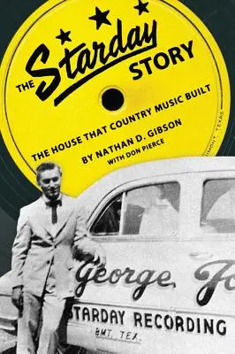 A Starday-történet: A ház, amelyet a countryzene épített - The Starday Story: The House That Country Music Built