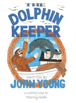 A delfinőr - The Dolphin Keeper