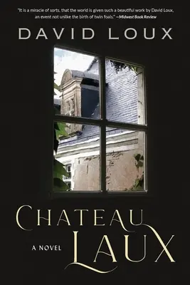 Chateau Laux: A gyarmati Amerika története - Chateau Laux: A story of colonial America