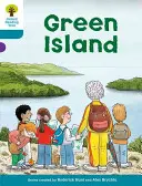 Oxford Reading Tree: Level 9: Stories: Zöld sziget - Oxford Reading Tree: Level 9: Stories: Green Island