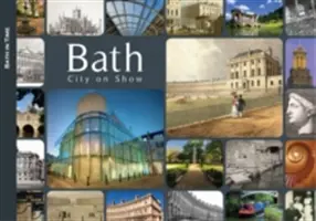 Bath: Bath: City on Show - Bath: City on Show