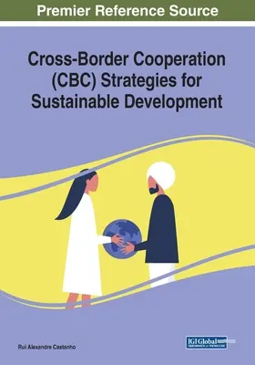 Határokon átnyúló együttműködési (CBC) stratégiák a fenntartható fejlődésért - Cross-Border Cooperation (CBC) Strategies for Sustainable Development