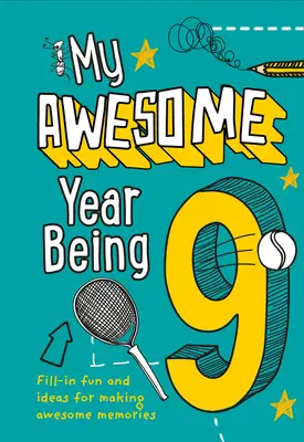 Az én félelmetes évem 9 évesen - My Awesome Year Being 9