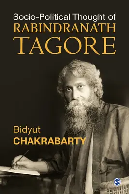 Rabindranath Tagore társadalompolitikai gondolatai - Sociopolitical Thought of Rabindranath Tagore