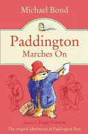 Paddington tovább menetel - Paddington Marches On