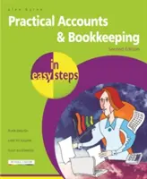 Gyakorlati számvitel és könyvelés egyszerű lépésekben - Practical Accounts & Bookkeeping in Easy Steps