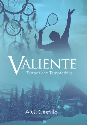 Valiente: Tetoválások és kísértések - Valiente: Tattoos and Temptations