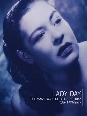 Lady Day: Billie Holiday sok arca - Lady Day: The Many Faces of Billie Holiday