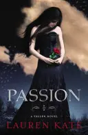 Szenvedély - A Bukott sorozat 3. könyve - Passion - Book 3 of the Fallen Series