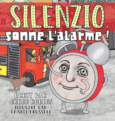 Silenzio, sonne l'alarme !