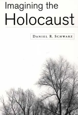 A holokauszt elképzelése - Imagining the Holocaust