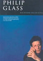 Philip Glass: Glass: The Piano Collection - Philip Glass: The Piano Collection